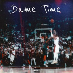 Dame Time (Explicit)