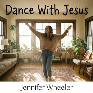 Dance With Jesus