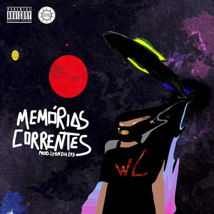 Memórias Correntes (Explicit)