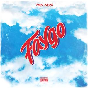 Faygo (Explicit)