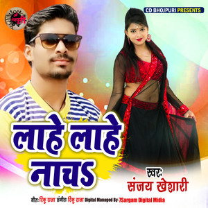 Lahe Lahe Nach - Single