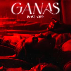 Ganas (feat. ELNB) (Explicit)