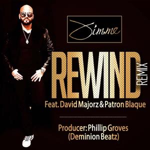 Rewind(feat. David Majorz & Patron Black) (Remix)