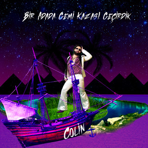 Colin - Shipwrecked On The Island (Radio Edit)