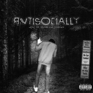 Antisocially *intro* (Explicit)