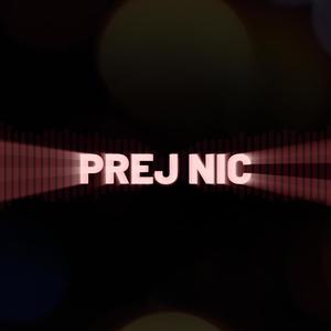 Prej nic (Explicit)