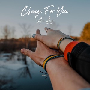Change for You(feat. Wes Writer & Daramola)