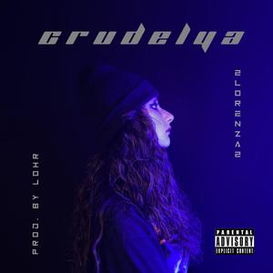 Crudelya (Explicit)