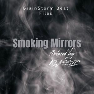 Smoking Mirrors