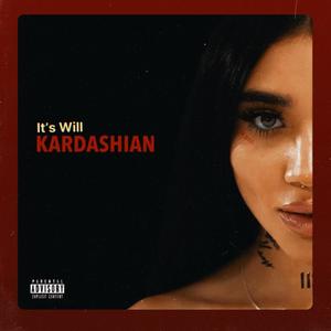 Kardashian (Radio Edit) [Explicit]