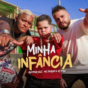 Minha Infância (Explicit)