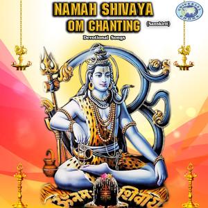 Namah Shivaya Om Chanting - Single