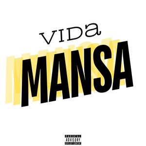 Vida Mansa (Explicit)