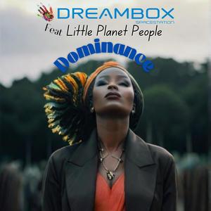 Dominance (feat. Little Planet People)