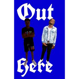 Out Here (feat. Woewy) (Explicit)