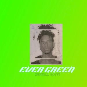 Evergreen (Explicit)