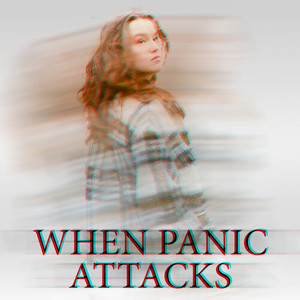 When Panic Attacks (Explicit)