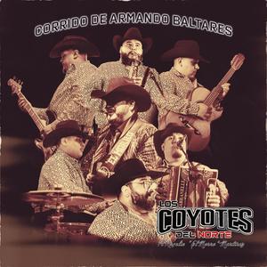 Corrido De Armando Baltares (feat. Rogelio "El Morro" Martinez)