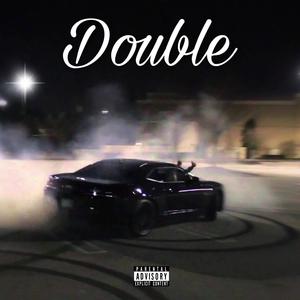 Double (feat. Lil Wave) (Explicit)