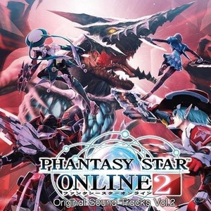 Phantasy Star Online 2 Original Sound Tracks Vol.2 (梦幻之星Online 2 原声集 Vol.2)