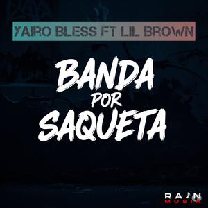 Banda Por Saqueta (feat. Lil Brown)