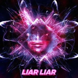 Liar Liar (feat. Throwed off Mex)