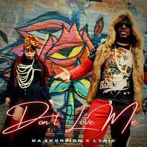 Don’t Love Me