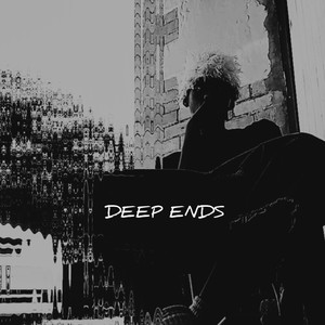 Deep Ends (Explicit)