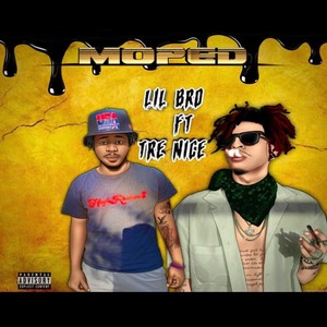 Moped(feat. Tre Nice) (Explicit)