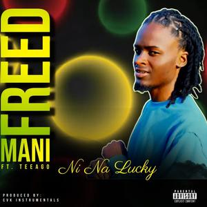 Ni Na Lucky (feat. Teeago)