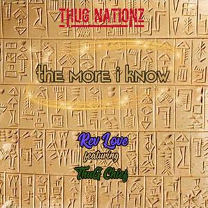 the more i know (feat. ThuG Chief)