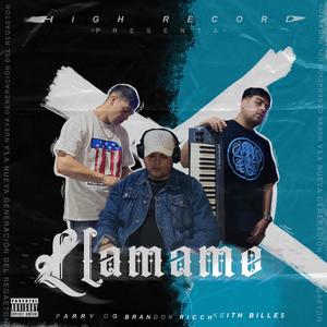 Llámame (feat. Brandon ricch & Keith bille$)