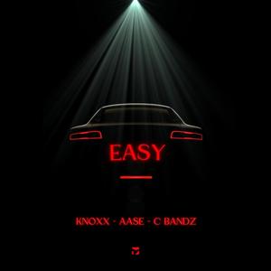 Easy (feat. Aase & C Band$) [Explicit]