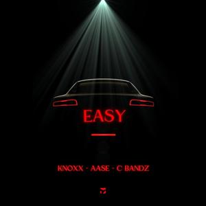 Easy (feat. Aase & C Band$) (Explicit)