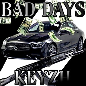 Bad Days (Explicit)