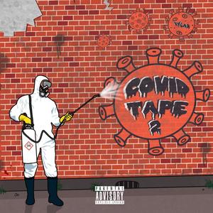 Covid Tape 2 (Explicit)