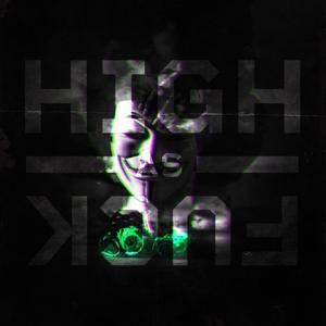 High as Fuck(feat. Lil Zae & Baewxlff) (Explicit)