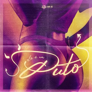 Ele É um Puto (Explicit)