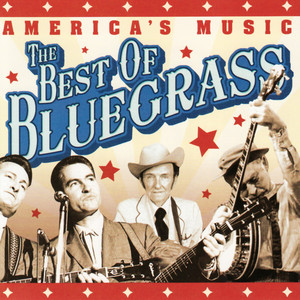 American Music : The Best of Bluegrass