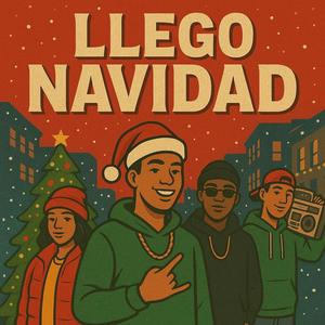 LLEGO LA NAVIDAD (Explicit)