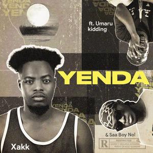 Yenda (feat. Umaru kidding & Saa boy no!) [Explicit]