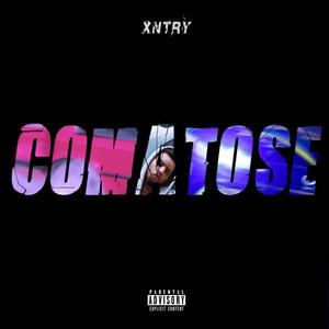 Comatose (Explicit)