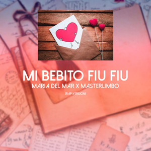 Mi Bebito Fiu Fiu (Rap)