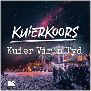 Kuier Vir N Tyd (Explicit)