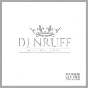 Dj Nruff - Juice (Explicit)