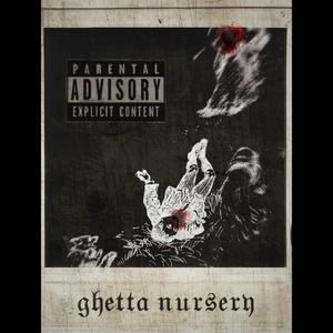 Ghetta Nursery (Explicit)