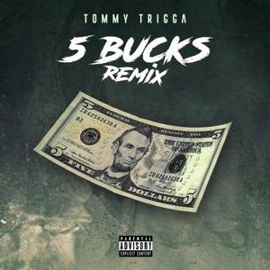 5 Bucks (feat. KIL) [Explicit]