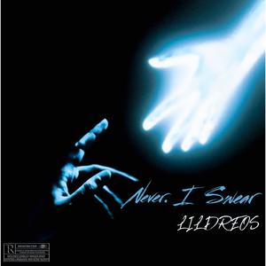 Never. I Swear (Explicit)