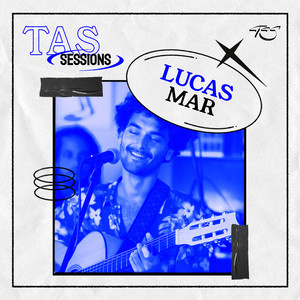 Lucas Mar Ao Vivo No TAS Sessions