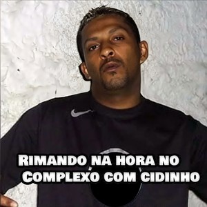 Rimando na hora no Complexo com cidinho (Explicit)